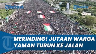 Serukan Boikot Produk Pro Israel dan Amerika, Jutaan Pendukung Houthi Angkat Senjata Bela Palestina