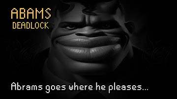 Deadlock: Abrams push montage 👊