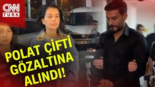 SON DAKİKA! | Engin Polat ve Eşi Dilan Polat İstanbul’da Gözaltına Alındı! | Haber