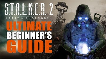10 essentiële dingen die je moet weten voordat je Stalker 2 Heart of Chornobyl speelt - Tips & trucs