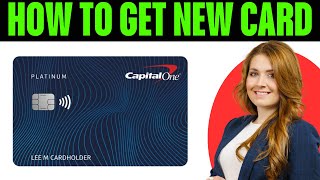 How To Order New Capital One Card