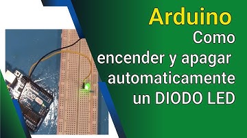 Como encender y apagar automaticamente un DIODO LED . Curso de arduino Cap 1