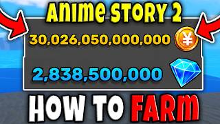 How to GET GEMS & GOLD FAST in ANIME STORY 2 BEST FARM METHOD FULL GUIDE Roblox
