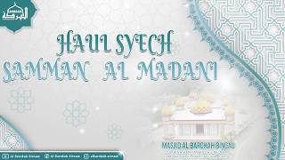 🔴[LIVE] haul syech samman al madani | Masjid Al-Barokah Bincau,  18 Mei 2026