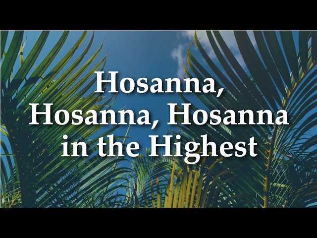 Hosanna, Hosanna (Carl Tuttle) class=