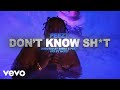 Peezy Don T Know Shit Official Video mp3
