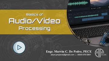 WEBINAR 04: Basics of Audio Video Processing (Part 3)