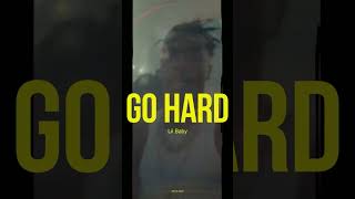 Go Hard - Lil Baby