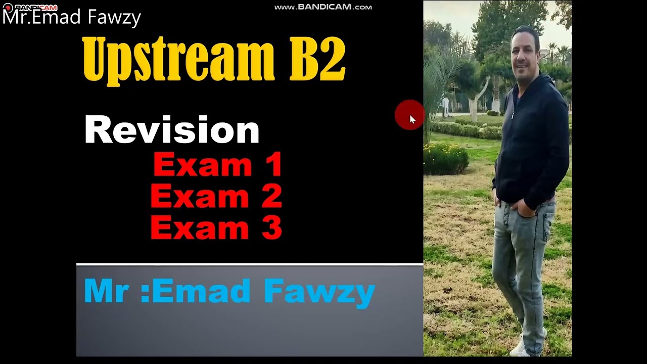 Upstream B2  revision second term مراجعة الصف الاول الثانوي لغات ترم ثاني