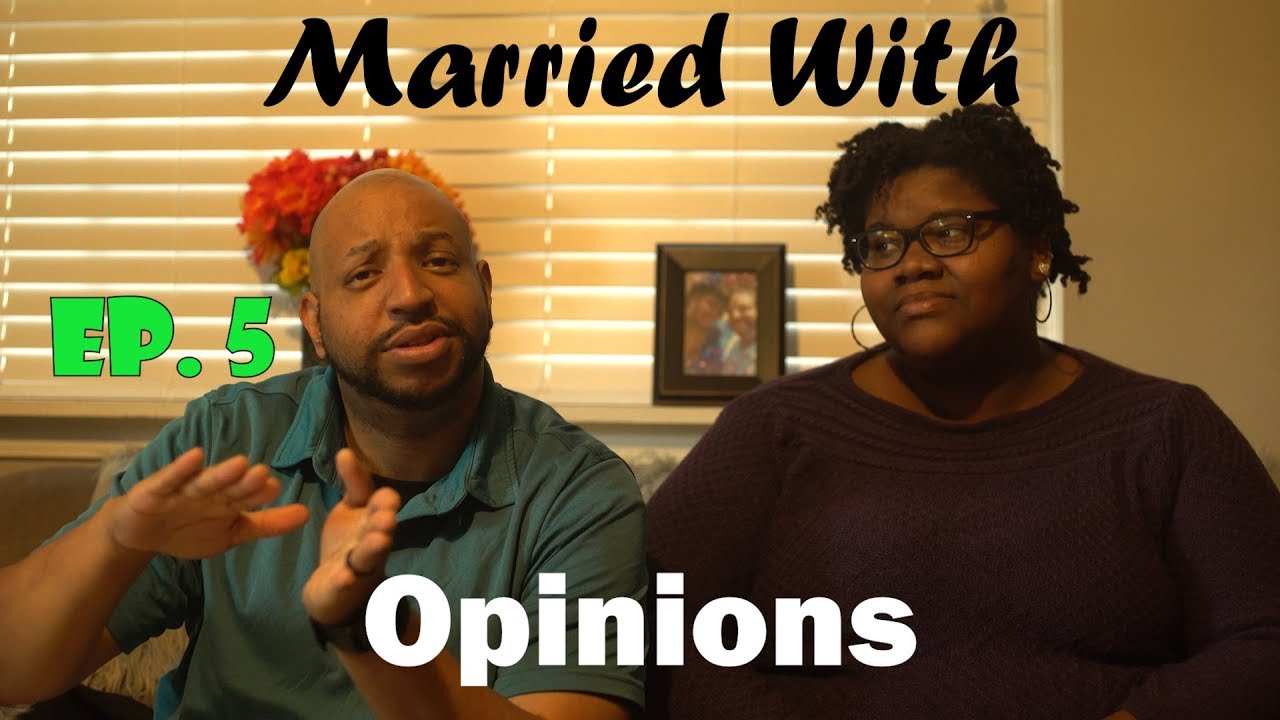 Married With Opinions Ep 5 Asking Permission YouTube