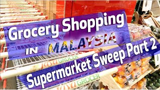 Supermarket Sweep Part 2  Grocery Shopping In Malaysia   International Traveller 