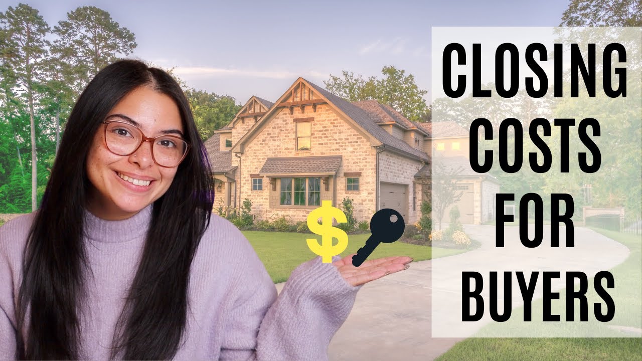 How Much are Closing Costs? Closing Cost For Home Buyer YouTube