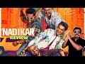 Nadikar movie review by filmi craft arun  tovino thomas  soubin shahir  lal jr
