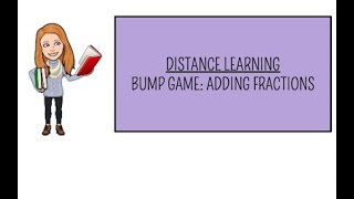 Distance Learning: Fraction Addition Bump Game