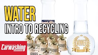 Water: An Introduction to Recycling