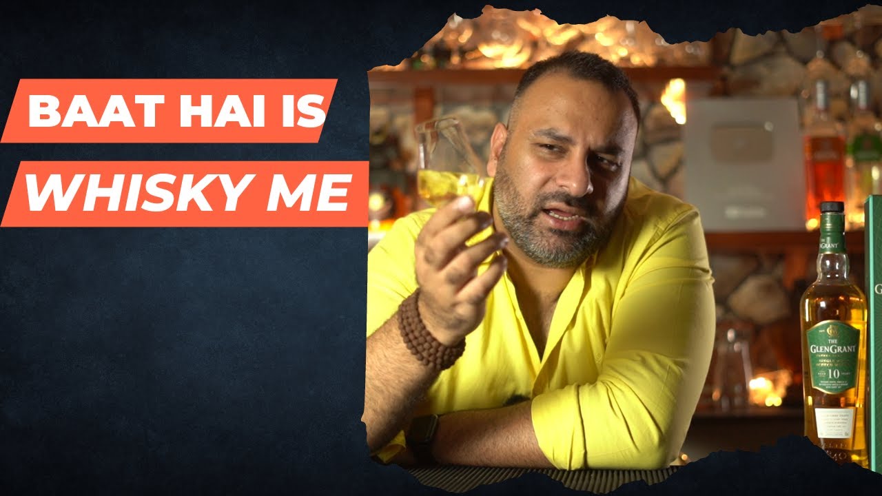 The GlenGrant 10 SIngle Malt Whisky Review in Hindi whiskywednesday