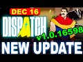 Dispatch Update 1.0.16598 Patch FINALLY Fixes Major Issues