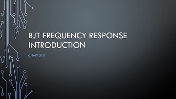 Video 1 - BJT frequency response introduction