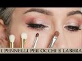 2. I pennelli indispensabili per il trucco occhi e labbra