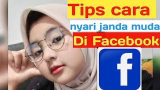 Tips cara nyari janda muda di Facebook