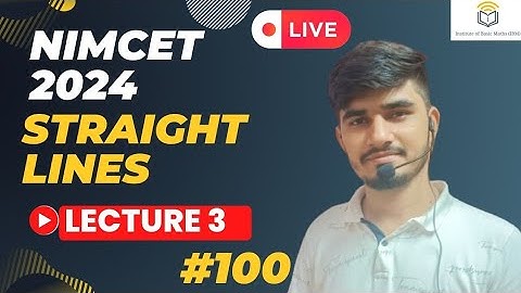 Nimcet 2024|Straight Lines | Lecture 3 | Vijaypal Choudhary