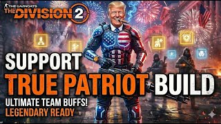 "MAKE YOUR SQUAD GREAT AGAIN! 🇺🇸 Ultimate True Patriot Support Build"