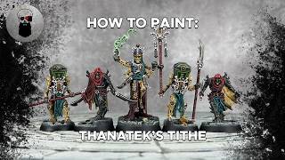 Contrast+ How to Paint: Thanateks Tithe