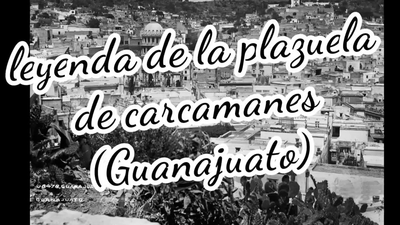 Leyenda De La Plazuela De Carcamanes