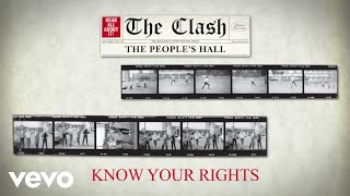 The Clash - Know Your Rights (The People&#39;s Hall - Official Audio)