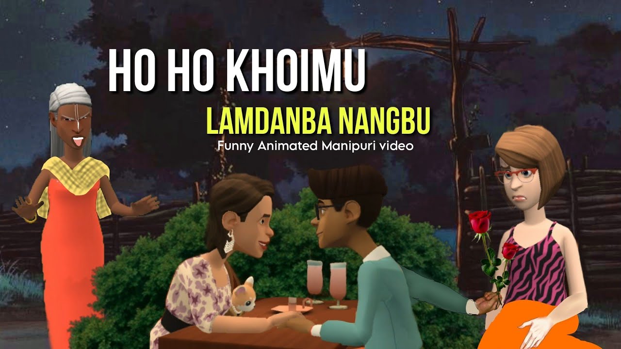 Ho Khoimu  Manipuri funny Animation  Manipuri Cartoon Soma Laishram  Bala Hijam  Manipur news