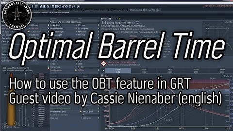 (english) Tutorial Optimal Barrel Time with GRT