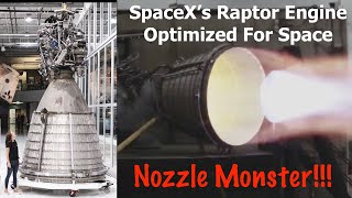 How Spacexs New Raptor Vacuum Engine Is Different From Previous Raptors And Other Stuff