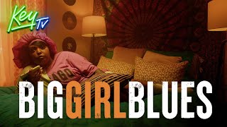 Heartbreaks & Mixtapes | Big Girl Blues | Ep03 | Keytv Original
