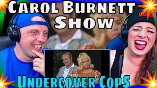 Famous First Time Seeing Undercover Cops from The Carol Burnett Show (full sketch) WOLF HUNTERZ REACTION Wealth