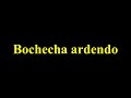 Os Carrascos - Bochecha Ardendo