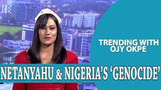 Tinubu \u0026 Trump’s Message On Christmas +Netanyahu Calls Out Nigeria Christian Genocide |OjyOkp