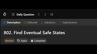 802. Find Eventual Safe States |  Leetcode solution 24/01/25 #python3