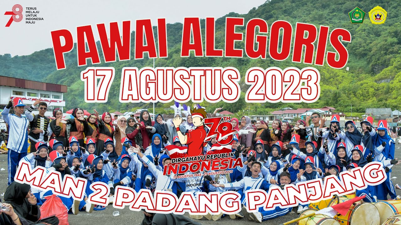Pawai 17 Agustus 2023 - MAN 2 Padang Panjang