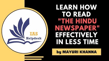 UPSC/IAS guidance: How to Read "THE HINDU" Newspaper efficiently