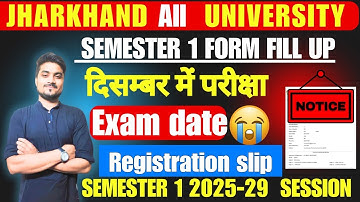 SEMESTER 1 FORM FIlL UP, EXAM DATE & REGISTRATION Process FYUGP 2025-29 Session