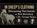In sheeps clothing discussing narcissism w dr george simon