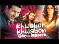 Khwabon Khwabon (Remix) | DJ SREE | Force | John Abraham, Genelia D'Souza