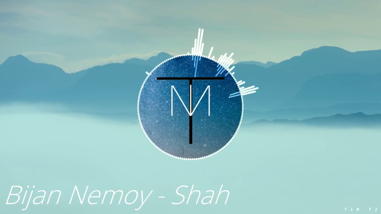 Bijan Nemoy - Shah