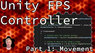 Unity Tutorial: First Person Character Controller (Part 1)