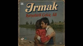 Irmak l Kırşehirli Çekiç Ali (Cover)