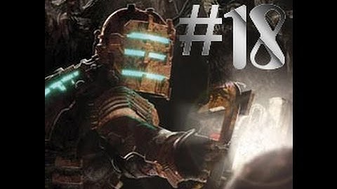 Dead Space with SabyneSpyce - Let