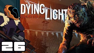 Let's Play Dying Light [Co-Op] - PC Gameplay Part 26 - To Old Town screenshot 5