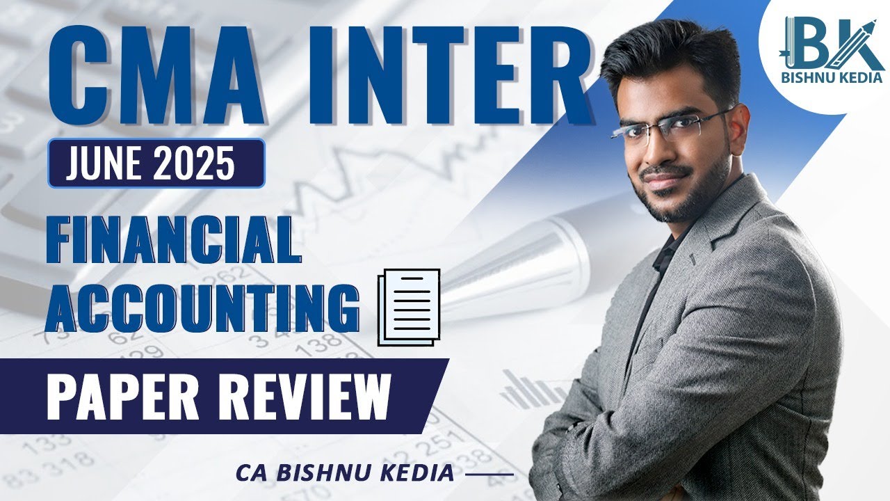 CMA Inter June 2025 | Financial Accounting | MCQ Answers and Paper ...