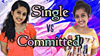 Single vs Committed ❤️