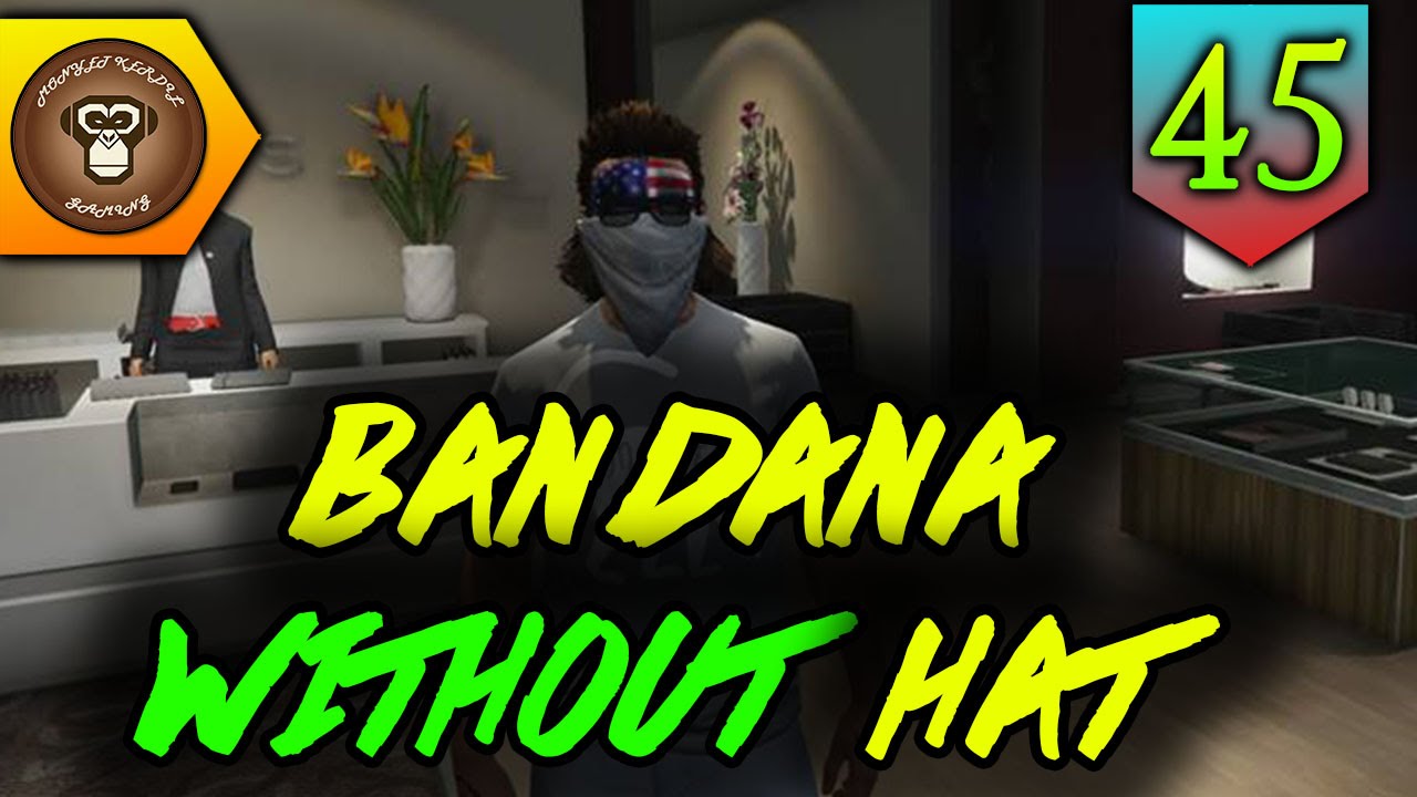 GTA 5 Online Wear Bandana WITHOUT HAT! YouTube